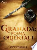 Libro Granada: poema oriental I