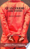 Libro Guantánamo entre nosotros