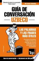 Libro Guia de Conversacion Espanol-Uzbeco y Mini Diccionario de 250 Palabras