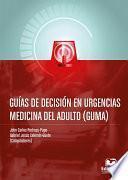 Libro Guía de decisión en urgencias medicina del adulto (GUMA)