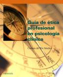 Libro Guía de ética profesional en psicología clínica