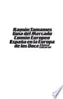 Libro Guía del Mercado Común Europeo