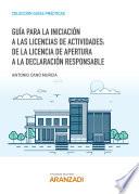 Libro Guía para la iniciación a las licencias de actividades: de la licencia de apertura a la declaración responsable