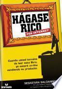 Libro Hágase rico por internet