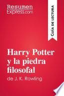 Libro Harry Potter y la piedra filosofal de J. K. Rowling (Guía de lectura)