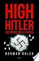 Libro High Hitler: Las Drogas en el III Reich