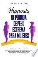 Libro Hipnosis de pérdida de peso extrema para mujeres
