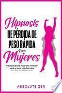 Libro Hipnosis de pérdida de peso rápida para mujeres