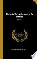 Libro Historia de la Conquista de Mexico;