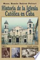 Libro Historia de la iglesia católica en Cuba