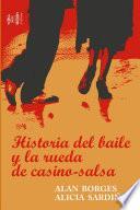 Libro Historia del baile y la Rueda de Casino-Salsa
