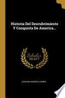 Libro Historia Del Descubrimiento Y Conquista De America...