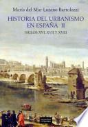 Libro Historia del urbanismo en España