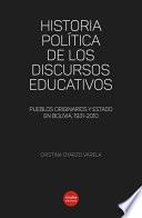 Libro Historia política de los discursos educativos