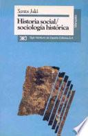 Libro Historia social, sociología histórica