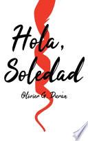 Libro Hola, Soledad