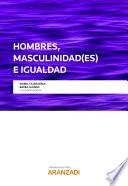 Libro Hombres, Masculinidad (es) e Igualdad