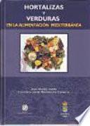 Libro Hortalizas y verduras en la alimentación mediterránea