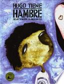 Libro Hugo Tiene Hambre