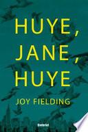 Libro Huye, Jane, Huye!