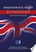 Libro Imaginemos el inglés. Bilingüismo-AICLE en el aula infantil