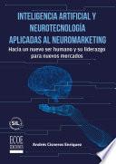 Libro Inteligencia artificial y neurotecnología aplicadas al neuromarketing – 1ra edición