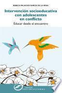 Libro Intervención socioeducativa con adolescentes en conflicto