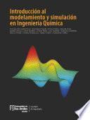 Libro Introducción al modelamiento y simulación en Ingeniería Química