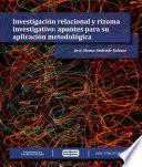 Libro Investigación relacional y rizoma investigativo: apuntes para su aplicación metodológica