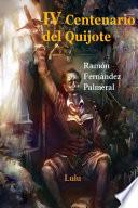 Libro IV Centenario del Quijote, I y II Parte