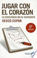 Libro Jugar con el corazón