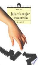 Libro Julia y la mujer desvanecida