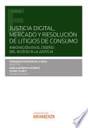 Libro Justicia digital, mercado y resolución de litigios de consumo