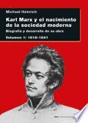 Libro Karl Marx y el nacimiento de la sociedad moderna I
