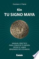 Libro Kin, tu signo maya