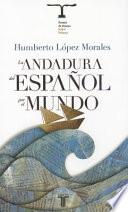 Libro La andadura del español por el mundo