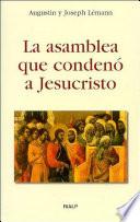 Libro La asamblea que condenó a Jesucristo