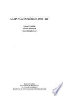 Libro La banca en México, 1820-1920