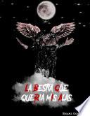 Libro La bestia que quería mis alas