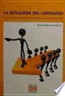 Libro LA BÚSQUEDA DEL LIDERAZGO