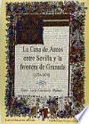 Libro La Casa de Arcos entre Sevilla y la frontera de Granada (1374-1474)
