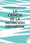 Libro La Ciencia de la Nutricion Deportiva