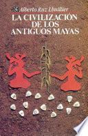 Libro La civilización de los antiguos mayas