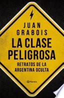 Libro La clase peligrosa