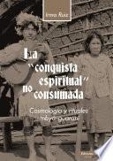 Libro La conquista espiritual no consumada