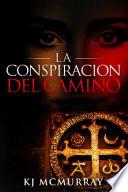 Libro La Conspiración del Camino