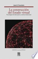 Libro La construcción del Estado virtual