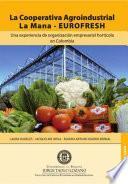 Libro La cooperativa agroindustrial La Mana EUROFRESH