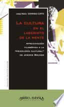 Libro La cultura en el laberinto de la mente