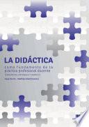Libro La didáctica como fundamento de la práctica profesional docente